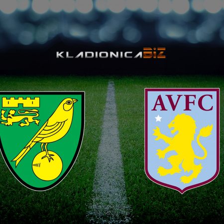Prognoza: Norwich vs Aston Villa (Utorak, 20:45)