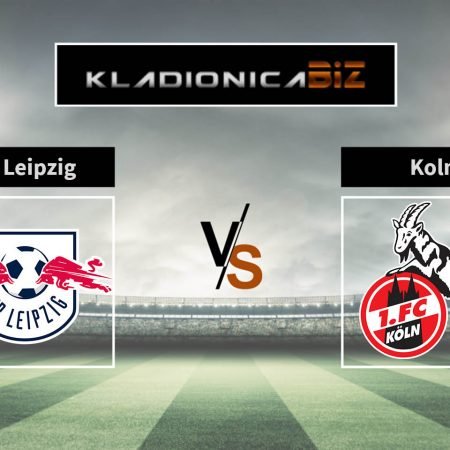 Prognoza: RB Leipzig vs Koln (petak, 20:30)