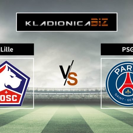 Prognoza: Lille vs PSG (nedjelja, 20:45)