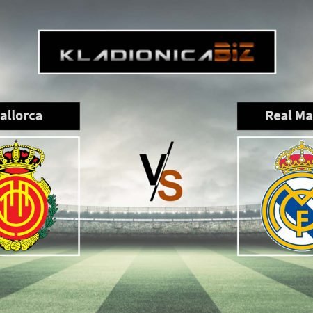 Tip dana: Mallorca vs Real Madrid (ponedjeljak, 21:00)