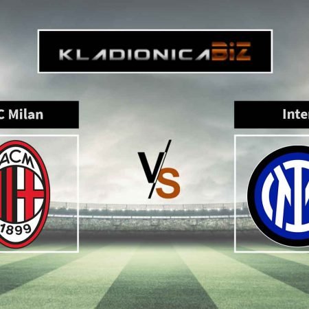 Tip dana: AC Milan vs Inter Milan (utorak, 21:00)