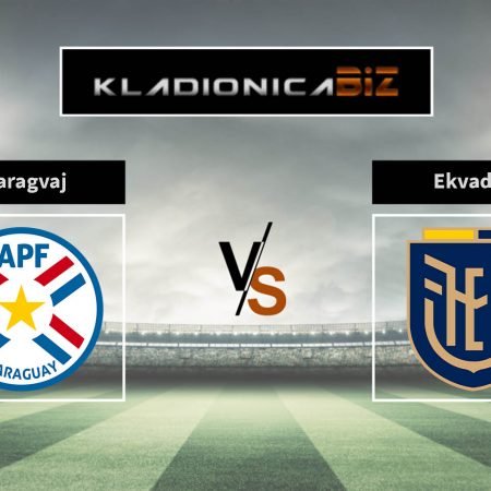 Prognoza: Paragvaj vs Ekvador (petak, 00:30)