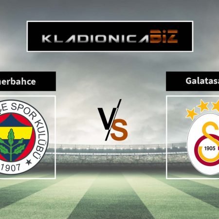 Prognoza: Fenerbahče vs Galatasaray (nedjelja, 19:30)