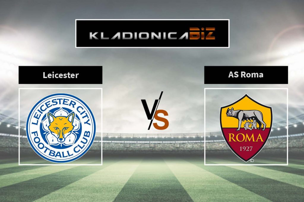 Leicester – AS Roma