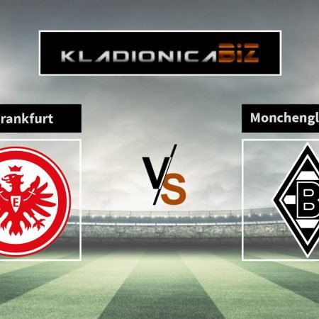 Prognoza: Eintracht Frankfurt vs Borussia Monchengladbach (nedjelja, 15:30)