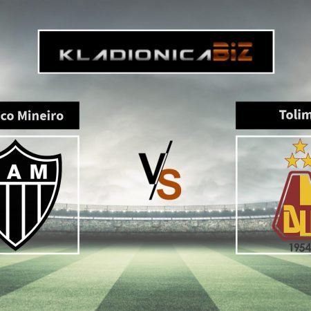 Prognoza: Atletico Mineiro vs. Tolima (četvrtak, 02:00)