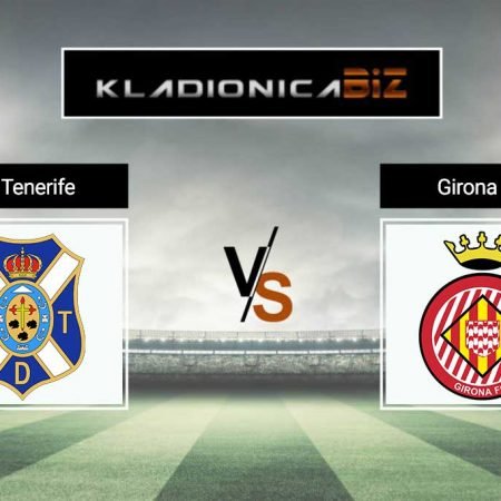 Prognoza: Tenerife vs Girona (nedjelja, 21:00)