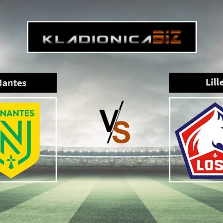 Prognoza: Nantes vs. Lille (petak, 21:00)