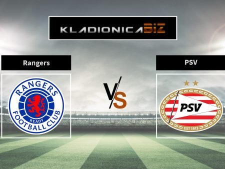 Prognoza: Rangers vs. PSV (utorak, 21:00)