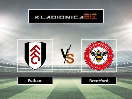 Tip dana: Fulham vs. Brentford (subota, 16:00)