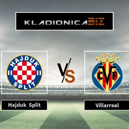 Tip dana: Hajduk vs. Villarreal (četvrtak, 21:00)