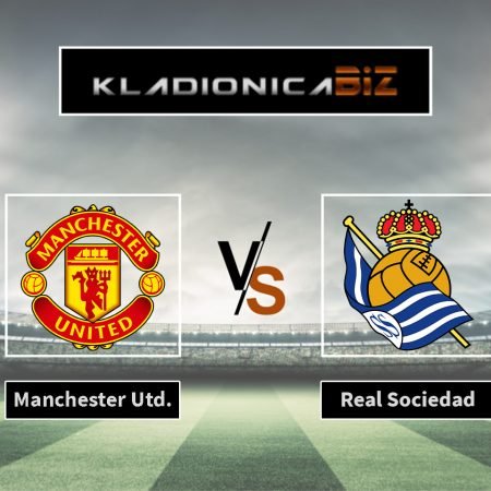 Prognoza: Manchester United vs. Real Sociedad (četvrtak, 21:00)
