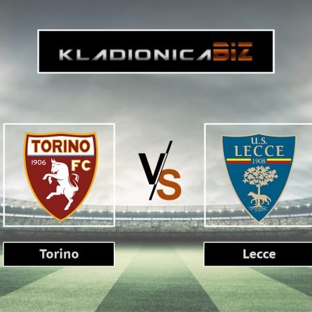 Prognoza: Torino vs. Lecce (ponedjeljak, 20:45)