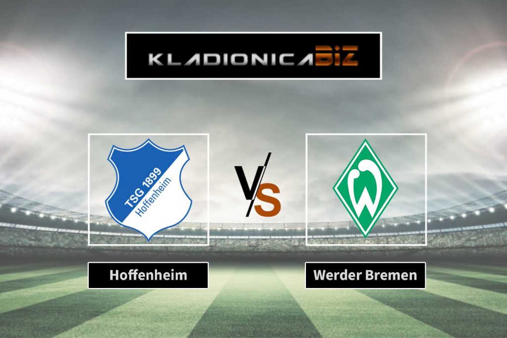 Hoffenheim vs. Werder Bremen