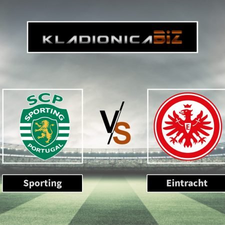 Prognoza: Sporting vs. Eintracht Frankfurt (utorak, 21:00)