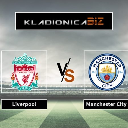 Prognoza: Liverpool vs. Manchester City (nedjelja, 17:30)