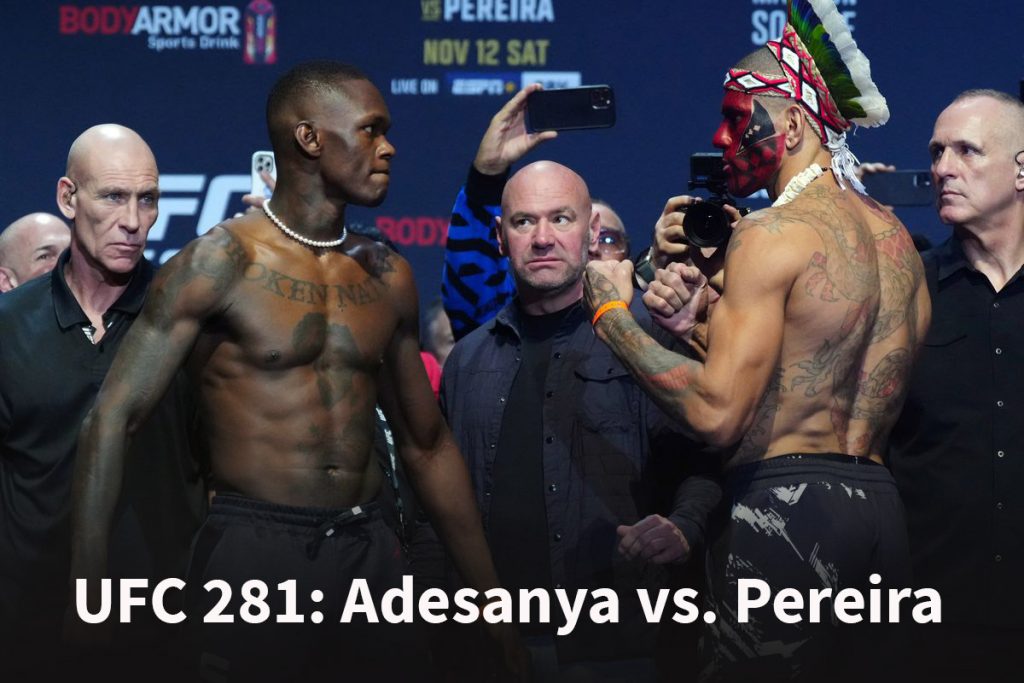 UFC 281: Adesanya vs. Pereira
