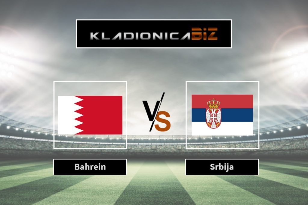 Bahrein vs Srbija