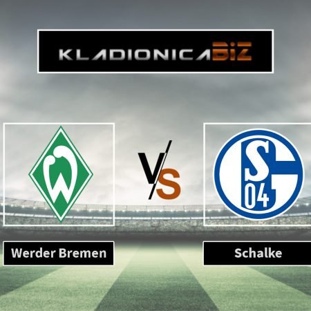 Prognoza: Werder Bremen vs. Schalke (subota, 18:30)