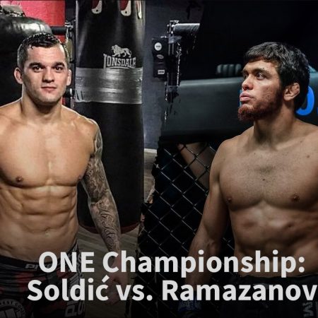 ONE Championship: Roberto Soldić vs. Murad Ramazanov – 26.11.2022.