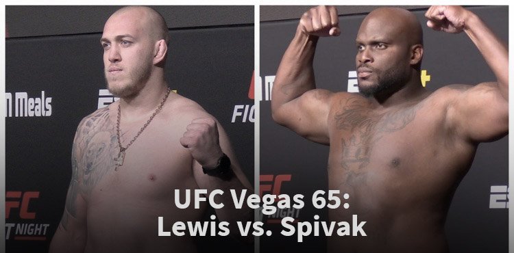 UFC Vegas 65: Lewis vs. Spivak
