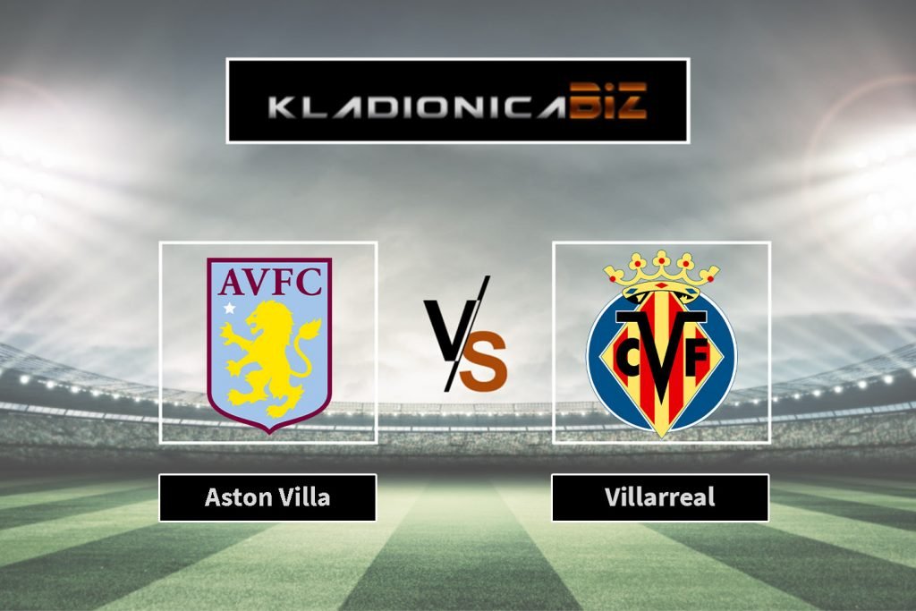 Aston Villa vs. Villarreal