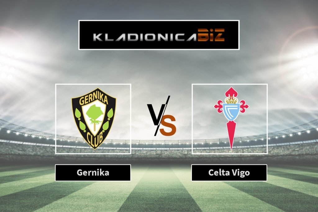 Gernika vs Celta Vigo