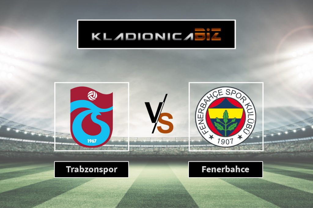 Trabzonspor vs Fenerbahce