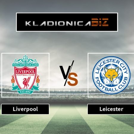 Prognoza: Liverpool vs Leicester (srijeda, 20:45)