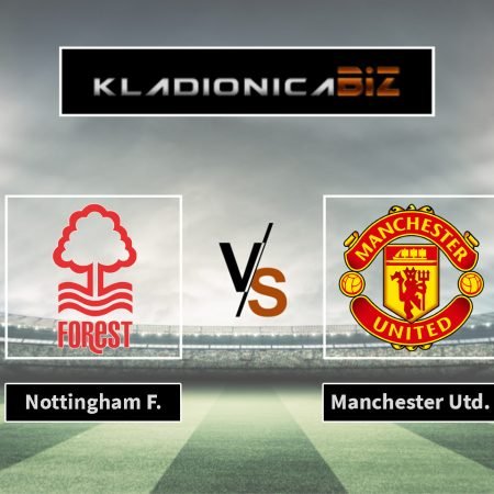 Prognoza: Nottingham Forest vs Manchester United (srijeda, 21:00)