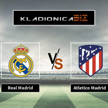 Tip dana: Real Madrid vs Atletico Madrid (četvrtak, 21:00)
