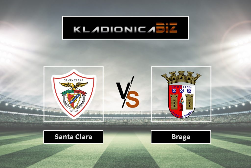 Santa Clara vs Braga