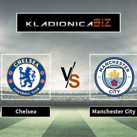 Tip dana: Chelsea vs. Manchester City (četvrtak, 21:00)