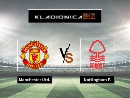 Prognoza: Manchester United vs Nottingham Forest (srijeda, 21:00)