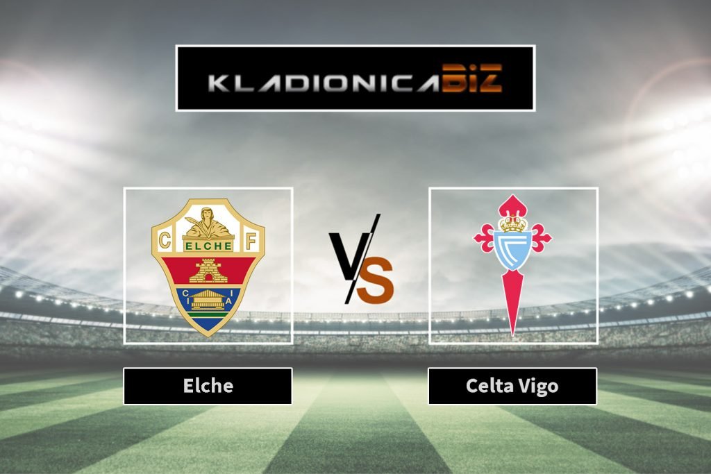 Elche vs Celta Vigo