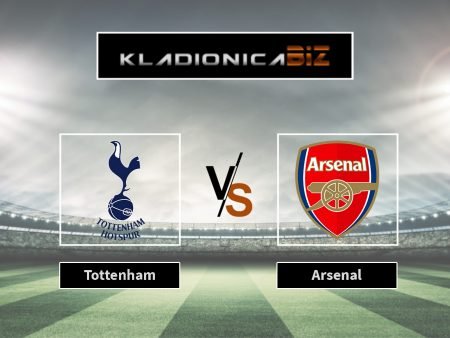 Tip dana: Tottenham vs Arsenal (nedjelja, 15:00)