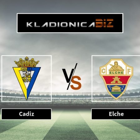 Tip dana: Cadiz vs Elche (ponedjeljak, 21:00)