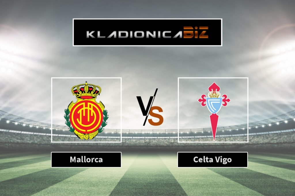 Mallorca vs Celta Vigo