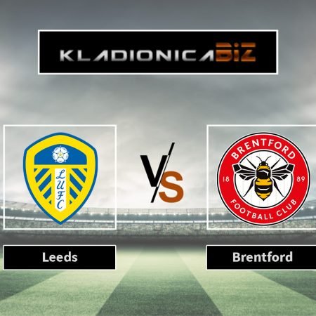 Prognoza: Leeds vs Brentford (nedjelja, 15:00)