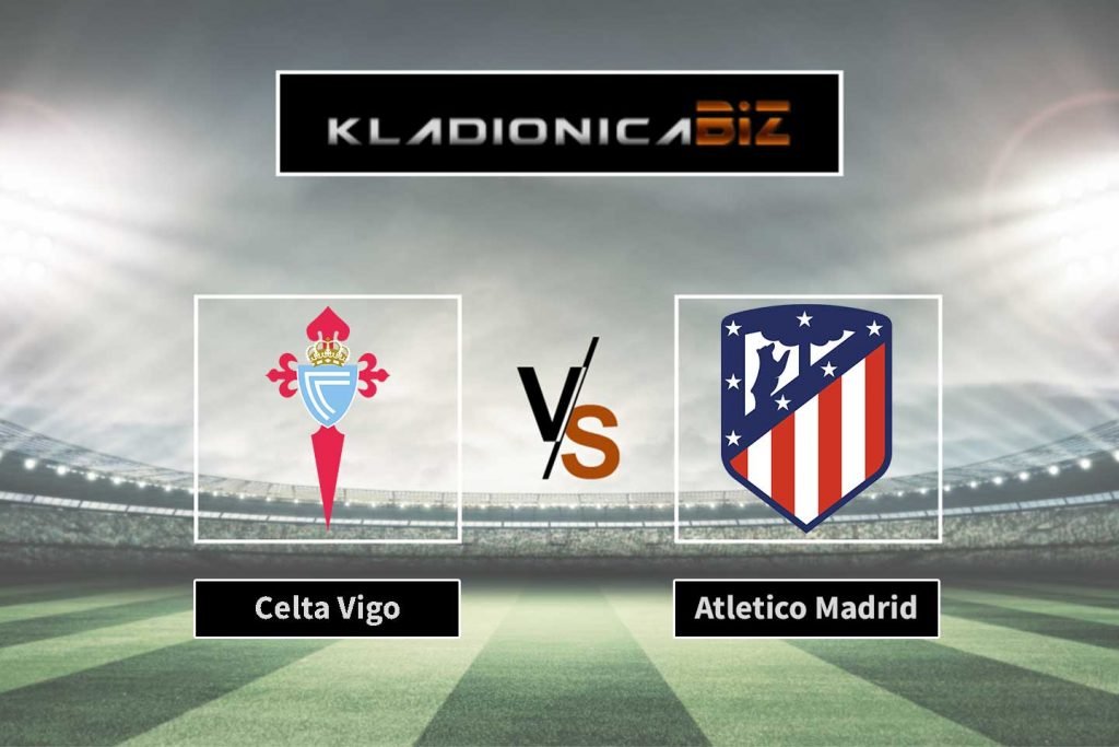 Celta Vigo vs Atletico Madrid