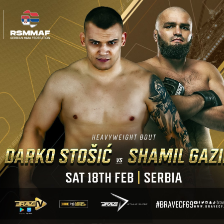 Prognoza: Brave CF 69 – Darko Stošić vs Shamil Gaziev -18.02.2023.