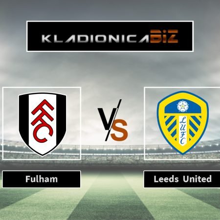 Prognoza: Fulham vs Leeds (utorak, 20:45)