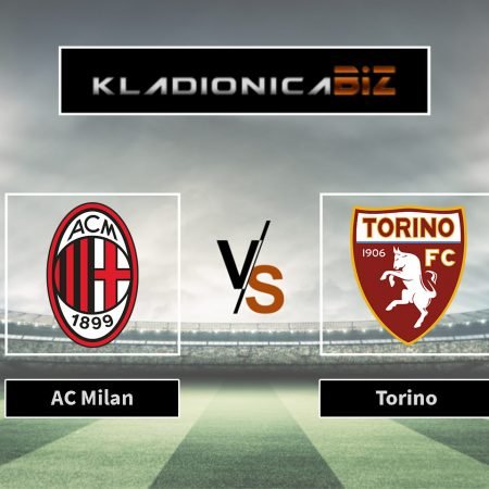 Tip dana: Milan vs Torino (petak, 20:45)