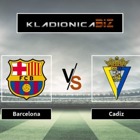 Prognoza: Barcelona vs Cadiz (nedjelja, 21:00)