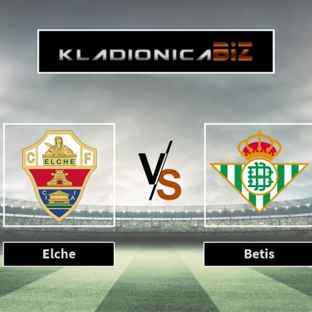 Prognoza: Elche vs Betis (petak, 21:00)