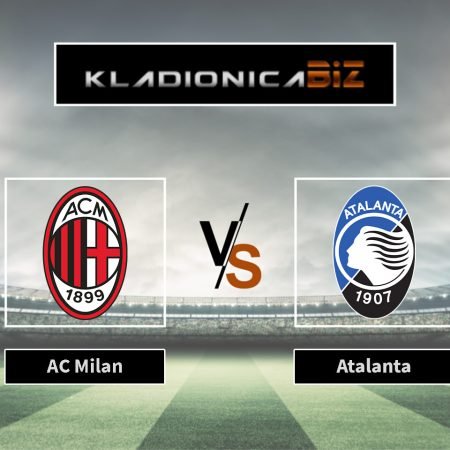 Prognoza: AC Milan vs Atalanta (nedjelja, 20:45)