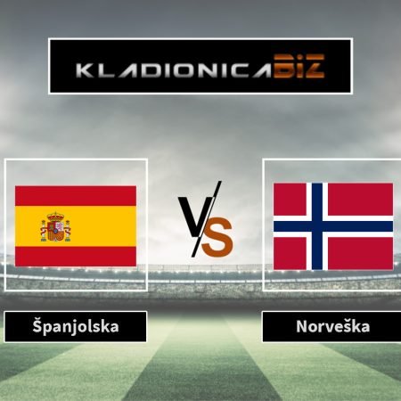 Prognoza: Španjolska vs Norveška (subota, 20:45)