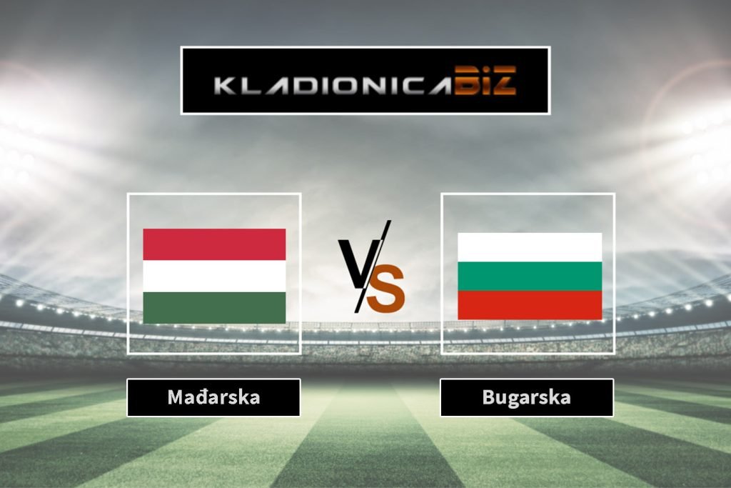 Mađarska vs Bugarska