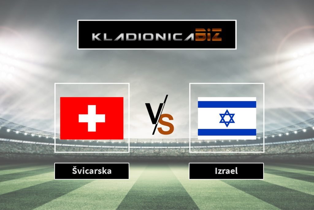Švicarska vs Izrael