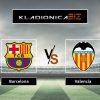 Tip dana: Barcelona vs Valencia (ponedjeljak, 21:00)